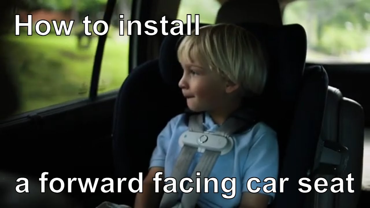 How To Install A Forward Facing Car Seat Flourish   Httpsi.ytimg .comvio0ngv9UvFcomaxresdefault 1 