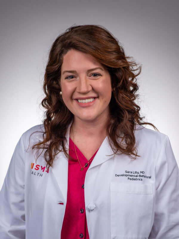 Sara Lilly, MD Developmental-Behavioral Pediatrics